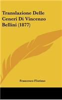 Translazione Delle Ceneri Di Vincenzo Bellini (1877)