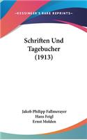 Schriften Und Tagebucher (1913)
