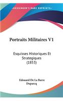 Portraits Militaires V1