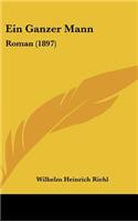 Ein Ganzer Mann: Roman (1897)