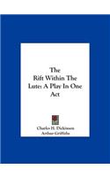 The Rift Within the Lute