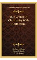 Conflict of Christianity with Heathenism