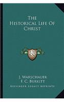 Historical Life of Christ