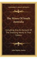 The Mines of South Australia