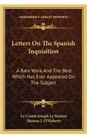 Letters on the Spanish Inquisition