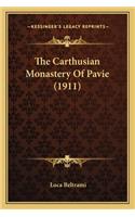 Carthusian Monastery of Pavie (1911)