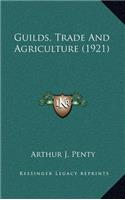 Guilds, Trade and Agriculture (1921)