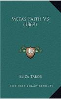 Meta's Faith V3 (1869)