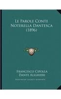 Le Parole Conte Noterella Dantesca (1896)