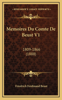 Memoires Du Comte De Beust V1: 1809-1866 (1888)