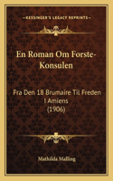 En Roman Om Forste-Konsulen