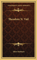 Theodore N. Vail