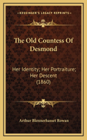 The Old Countess Of Desmond