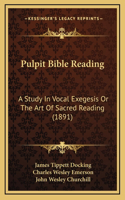 Pulpit Bible Reading