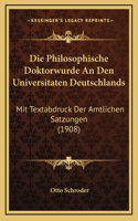 Die Philosophische Doktorwurde An Den Universitaten Deutschlands