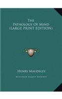 The Pathology of Mind