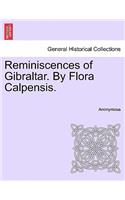 Reminiscences of Gibraltar. by Flora Calpensis.