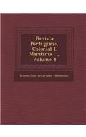 Revista Portugueza, Colonial E Maritima ..., Volume 4