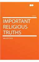 Important Religious Truths