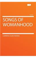 Songs of Womanhood