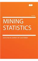Mining Statistics