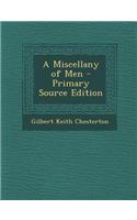 A Miscellany of Men - Primary Source Edition