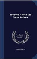 The Book of Rock and Water Gardens