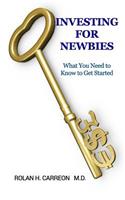 Investing for Newbies: What You Need to Know to Get Started