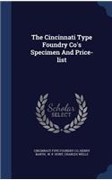 Cincinnati Type Foundry Co's Specimen And Price-list
