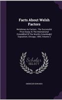 Facts About Welsh Factors