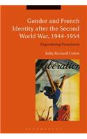 Gender and French Identity after the Second World War, 1944-1954