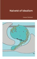 Naiveté of Idealism