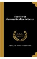 The Story of Congregationalism in Surrey