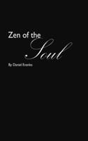 Zen of the Soul