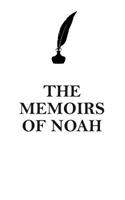 The Memoirs of Noah Affirmations Workbook Positive Affirmations Workbook Includes: Mentoring Questions, Guidance, Supporting You
