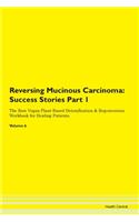 Reversing Mucinous Carcinoma: Success St