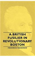 British Fusilier in Revolutionary Boston