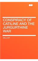 Conspiracy of Catiline and the Jurgurthine War