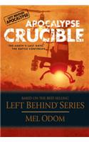 Apocalypse Crucible: The Earth's Last Days: The Battle Continues(Apocalypse)