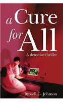 A Cure For All: (English)