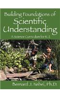 Building Foundations of Scientific Understanding