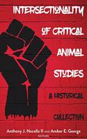 Intersectionality of Critical Animal Studies