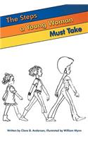 The Steps a Young Woman Must Take