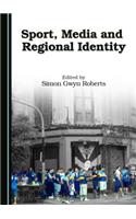 Sport, Media and Regional Identity