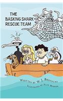 The Basking Shark Rescue Team: (English)