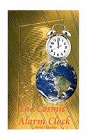 Cosmic Alarm Clock