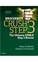 Brochert's Crush Step 3: The Ultimate USMLE Step 3 Review