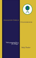 Amazon Girls Handbook Second Edition