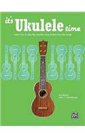 It's Ukulele Time