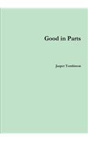 Good in Parts